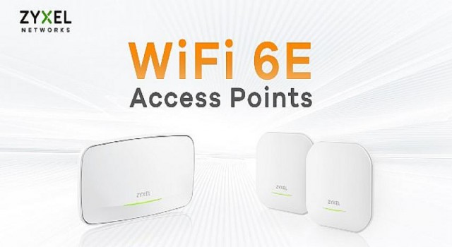Zyxel’den işletmelere daha iyi kapsama alanı sunan yeni ürün: WiFi 6EAP – Ulusal24.com
