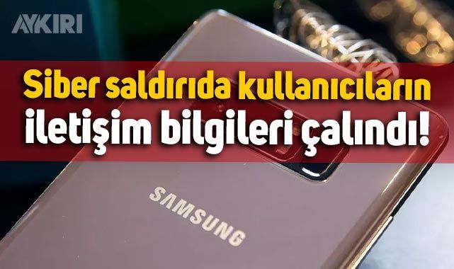 Samsung açıkladı: Siber saldırıda kullanıcıların iletişim bilgileri çalındı! – Teknoloji – Ulusal24.com