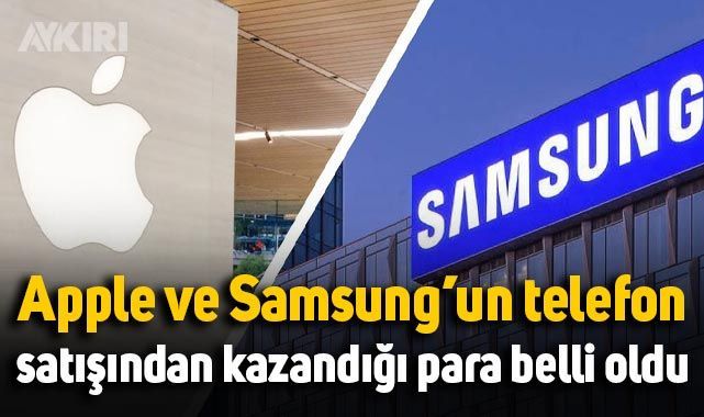 Apple ve Samsung’un telefon satışından kazandığı para belli oldu – Teknoloji